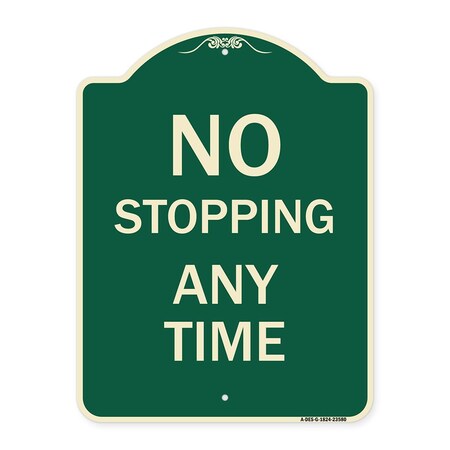 Signmission No Stopping Anytime Heavy-Gauge Aluminum Architectural Sign, 24" x 18", G-1824-23580 A-DES-G-1824-23580